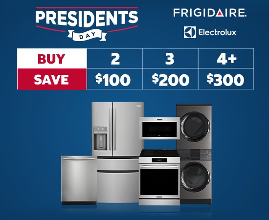 electrolux frigidaire buy more and save, buy 2 save $100 buy 3 save $200 buy 4+ save $300