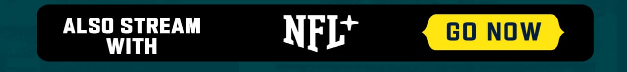 Also Stream With NFL+ Go Now