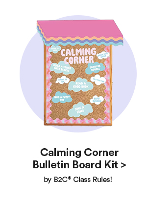 Calming Corner Bulletin Board Kit > by B2C Class Rules!