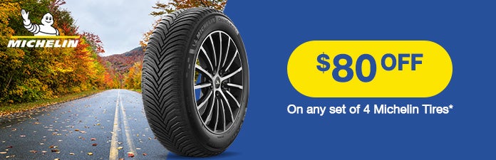 Michelin Tires $80 OFF on any set of 4 michelin tires