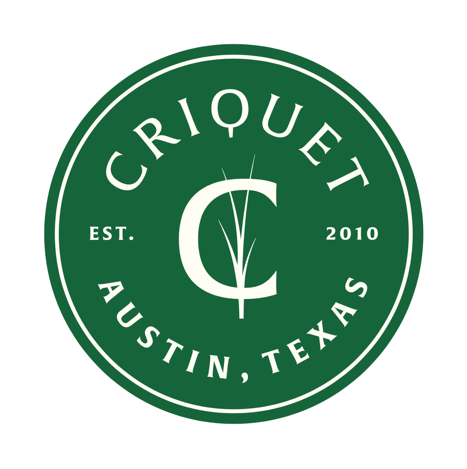 CRIQUET AUSTIN TEXAS | EST.2010