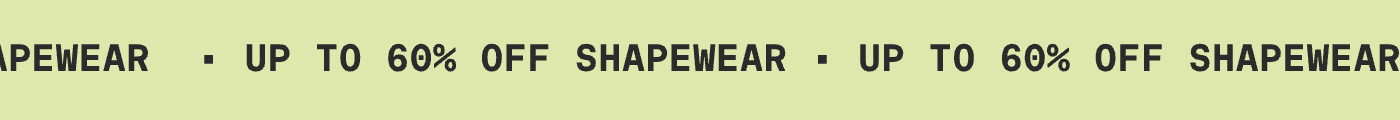 UP TO 60% OFF SHAPEWEAR