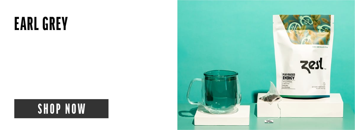 EARL GREY - SHOP NOW