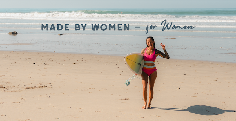 Made by women, for women