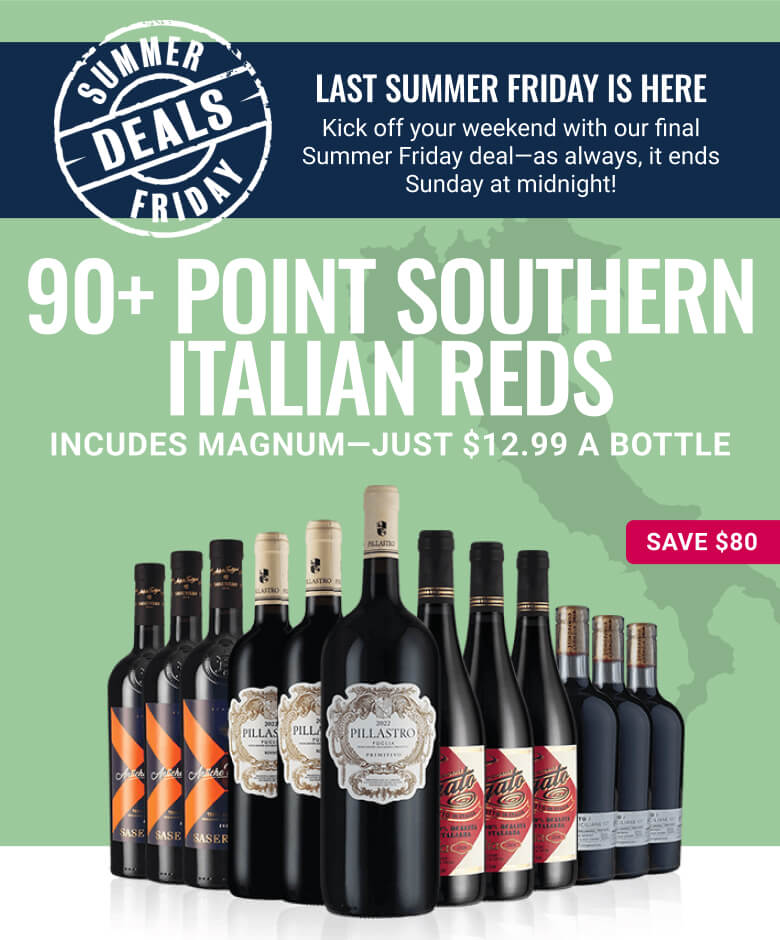 90+ Point Southern Italian Reds