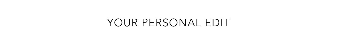 Your Personal Edit
