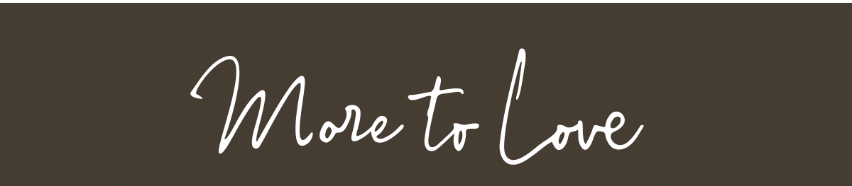 More To Love 