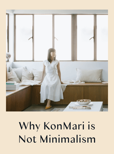 Why KonMari is not Minimalism