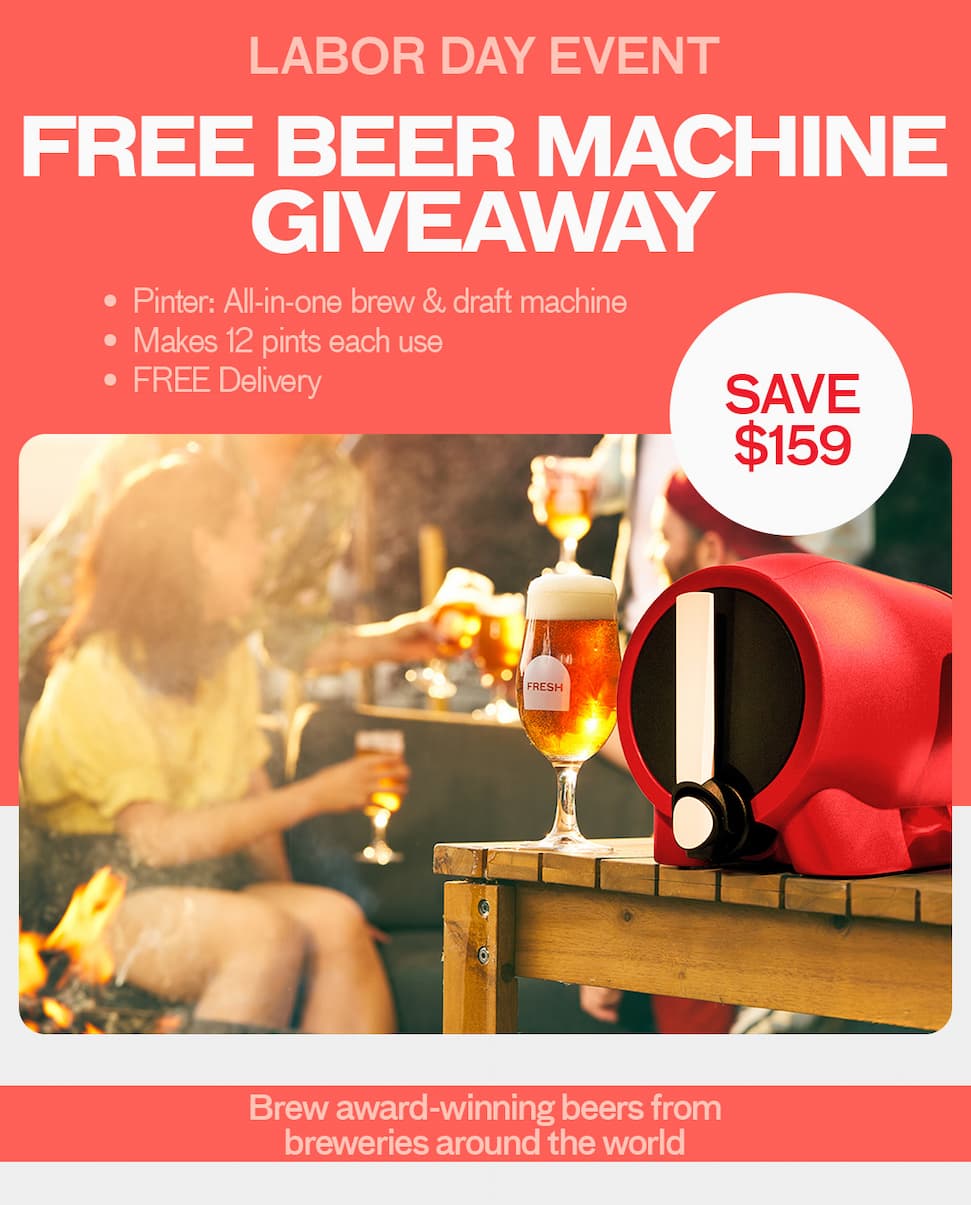 LABOR DAY EVENT - FREE BEER MACHINE GIVEAWAY