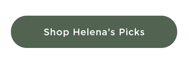 Helena’s Picks