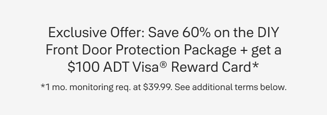 Save 60% on the DIY Front Door Protection Package.