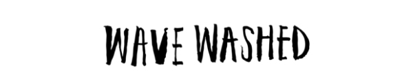 Wave Washed