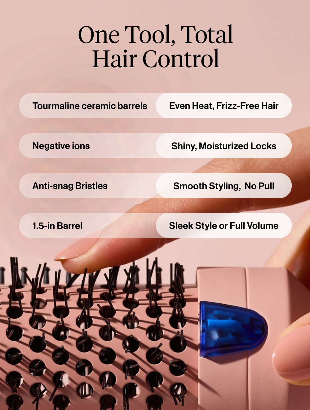 One Tool, Total Hair Control