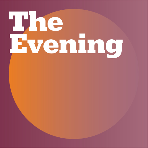 Catch up on the biggest news, and wind down to end your day. 