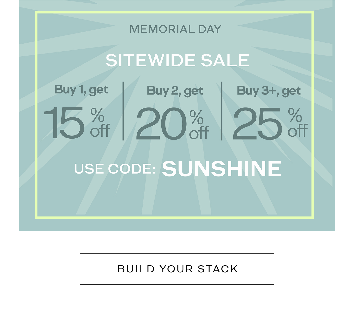 Use Code: SUNSHINE