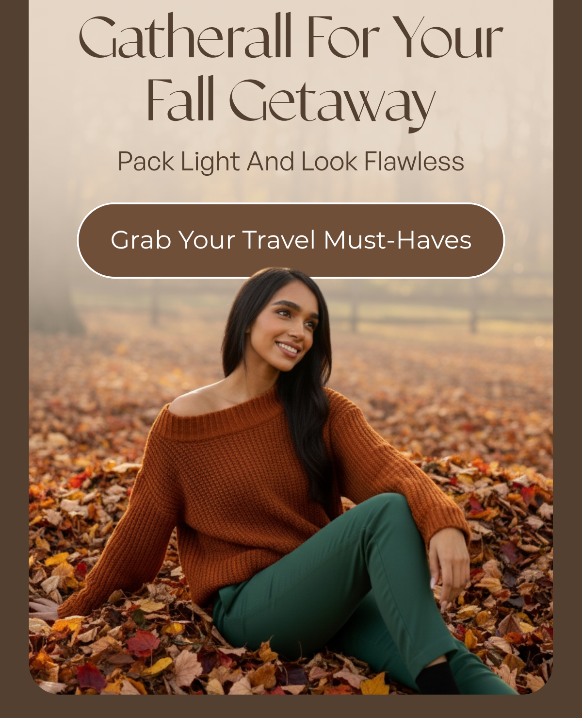  Gatherall For Your Fall Getaway