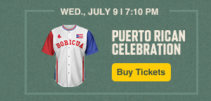 Puerto Rican Celebration. Wednesday, July 9 at 7:10 PM. Buy Tickets.