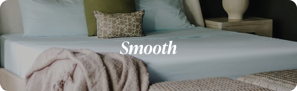 and upgrade your bedding with smooth
