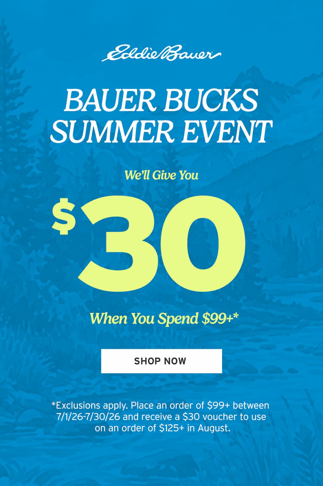 We'll give you $30 in August when you spend $99 or more on a single order in July. 