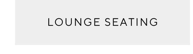 Lounge seating