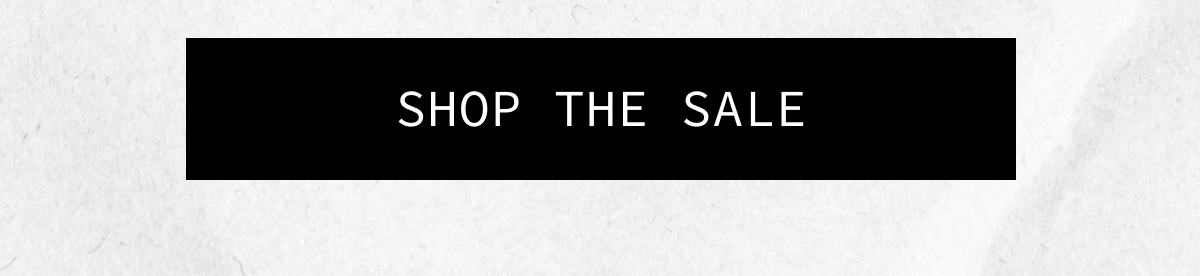 [SHOP THE SALE]