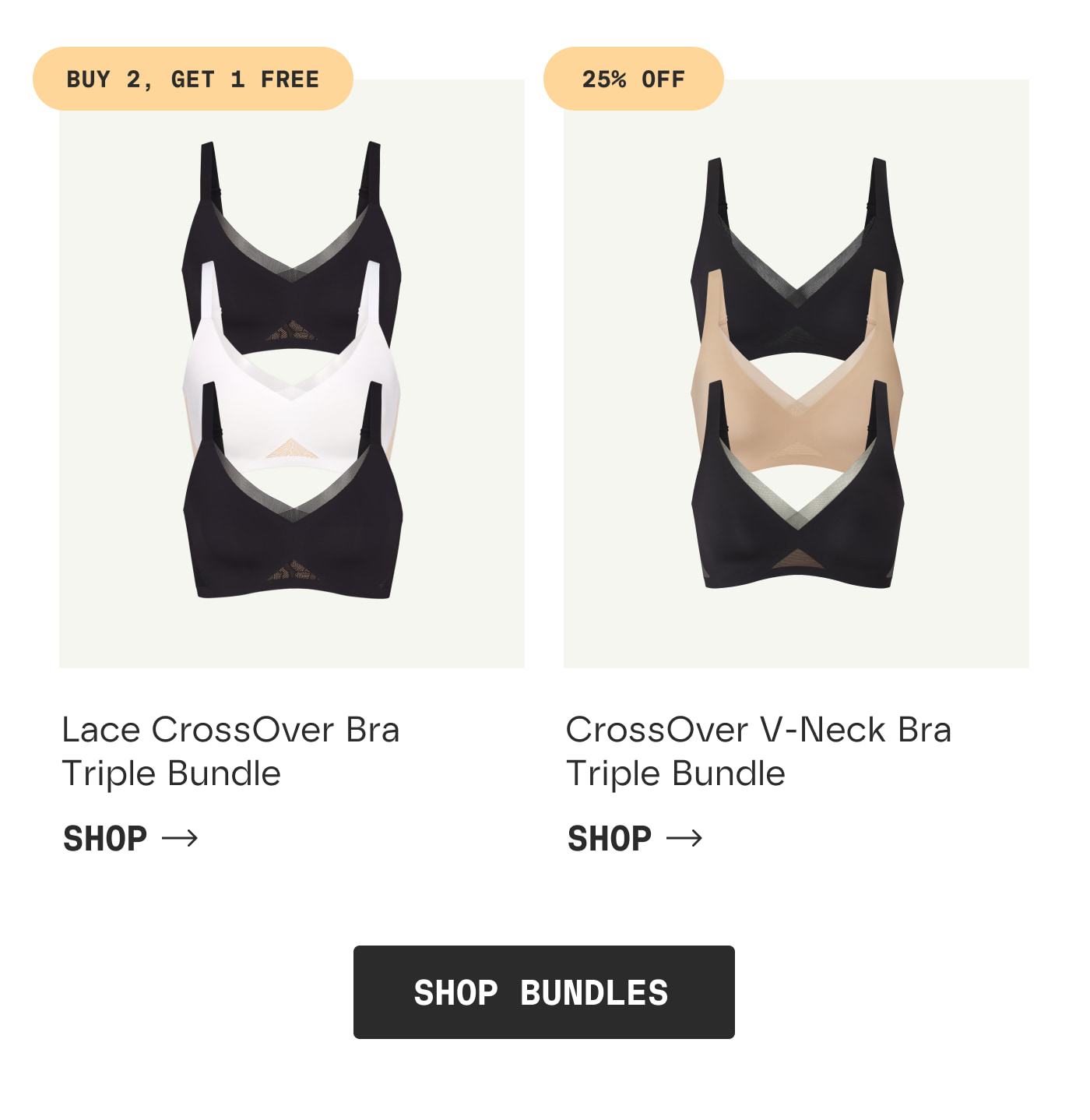 BUY 2, GET 1 FREE | Lace CrossOver Bra Triple Bundle | SHOP | 25% OFF | 25% OFF | CrossOver V-Neck Bra Triple Bundle | SHOP | SHOP BUNDLES