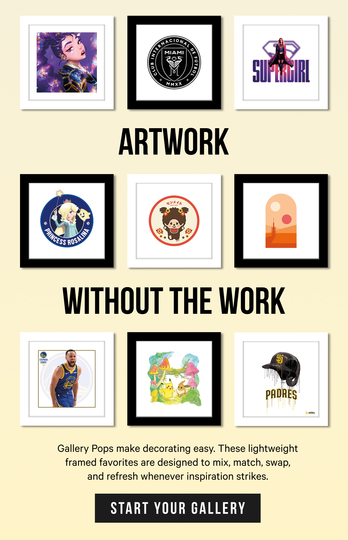Artwork Without the Work: Gallery Pops make decorating easy. These lightweight framed favorites are designed to mix, match, swap, and refresh whenever inspiration strikes