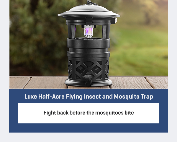 Luxe Half-Acre Flying Insect and Mosquito Trap