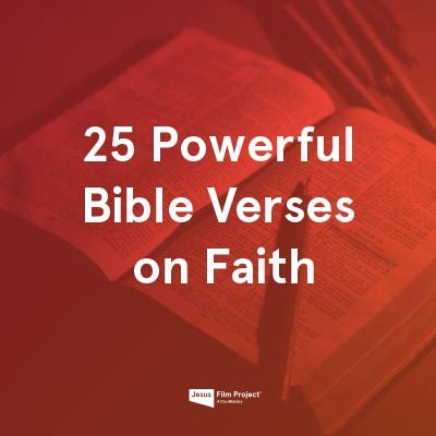 25 Powerful Bible Verses on Faith