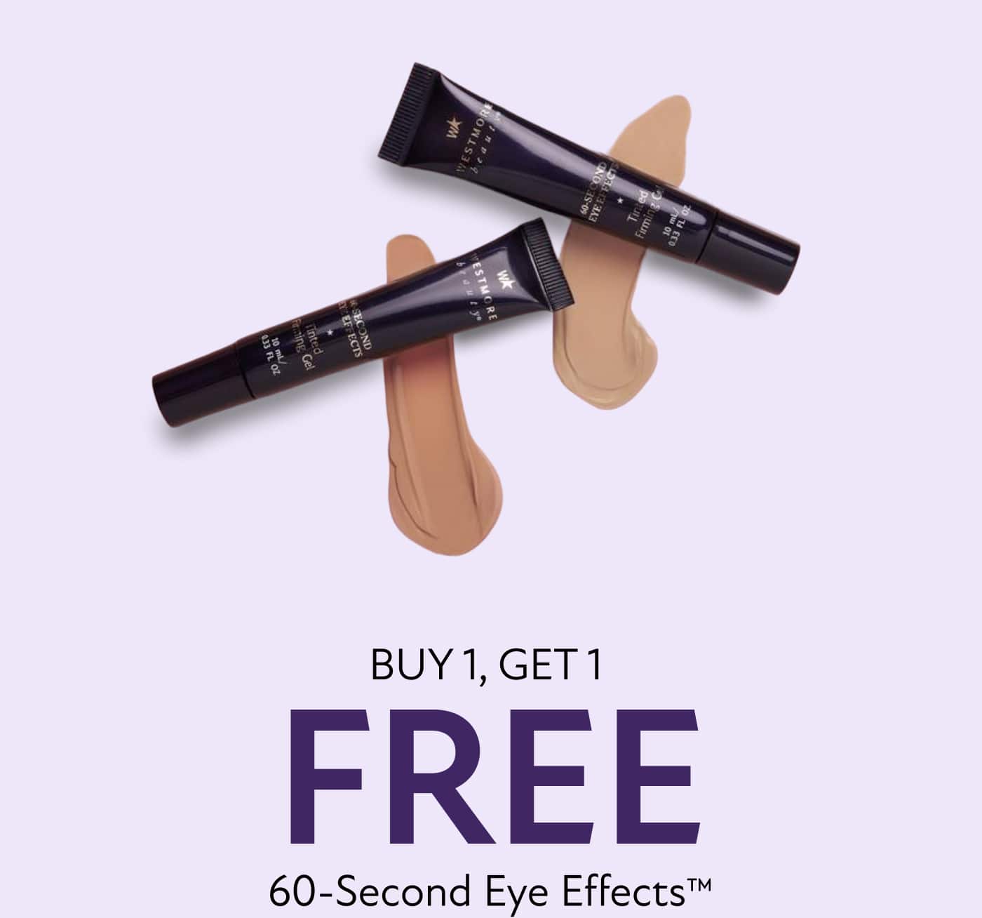 BUY 1, GET 1&nbsp;FREE 60-Second Eye Effects™