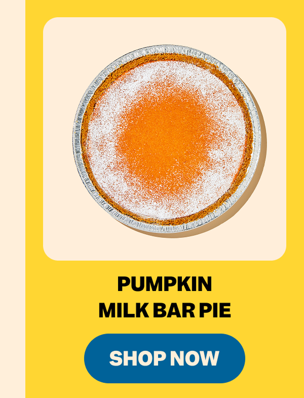 PUMPKIN MILK BAR PIE SHOP NOW