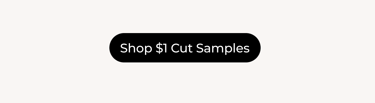 Shop $1 Cut Samples