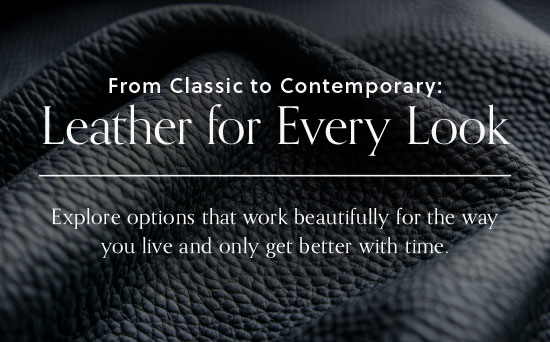 From classic to contemporary: Leather for Every Look - Explore Options