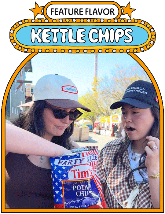 FEATURE FLAVOR - KETTLE CHIPS