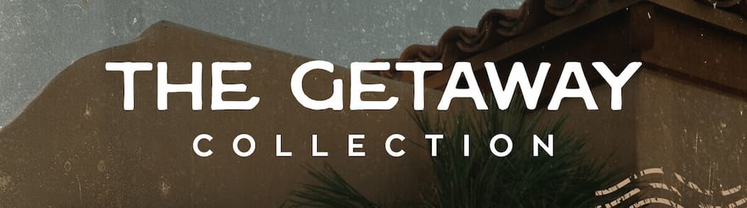 THE GETAWAY COLLECTION