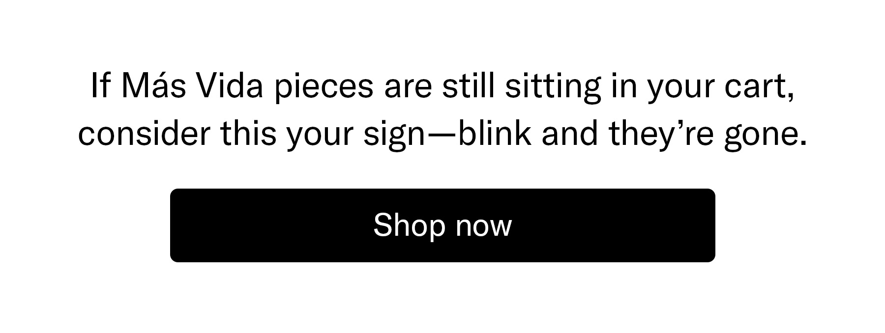 shop now