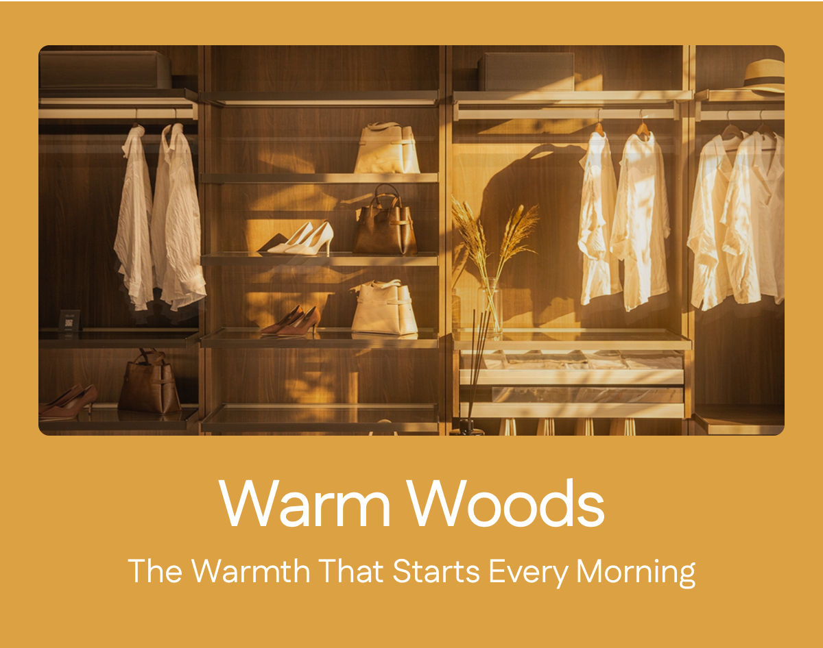 Warm Woods.