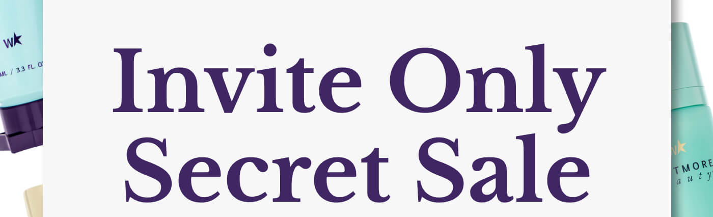 Invite Only Secret Sale