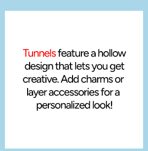 Shop Tunnels