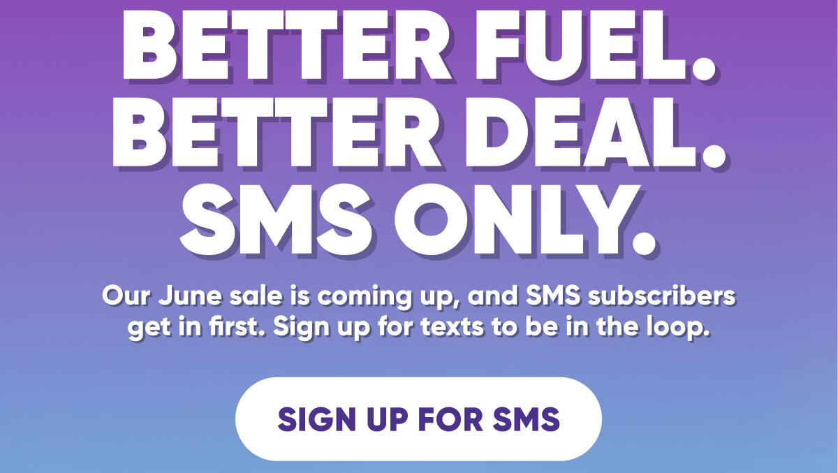 Better Fuel. Better Deal.