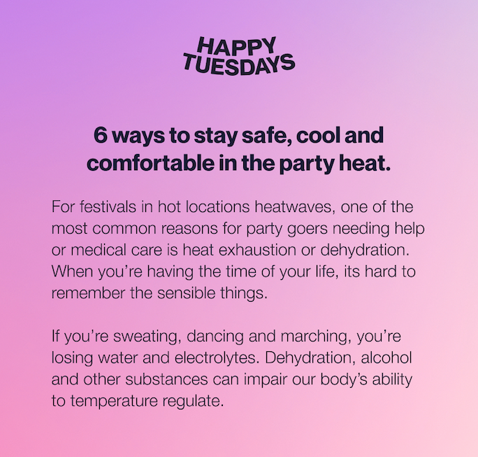 6 ways to safe, cool and comfortable in the party heat.
