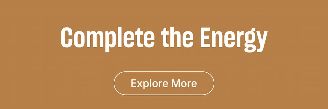 Complete the Energy