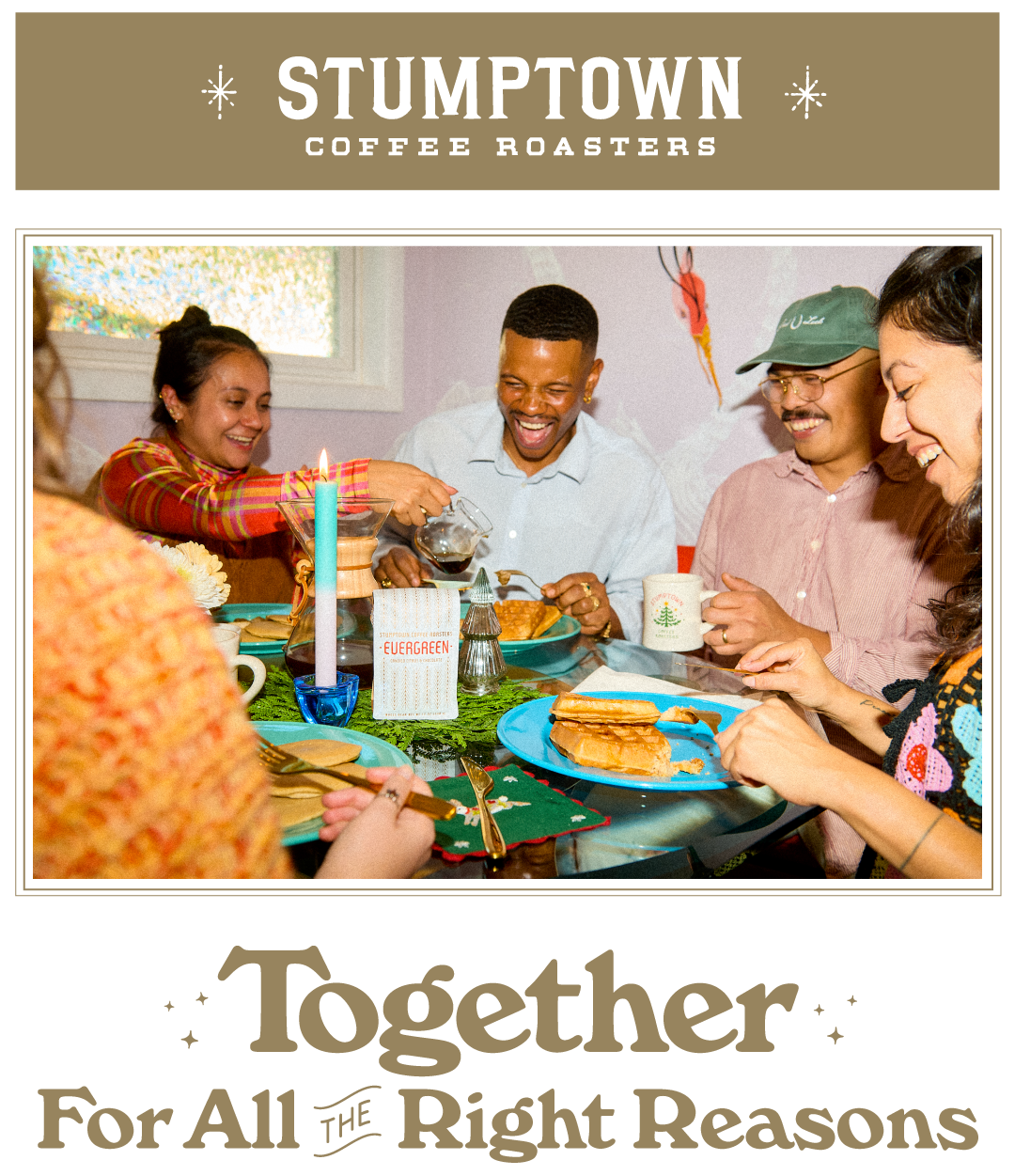 Together For All The Right Reasons