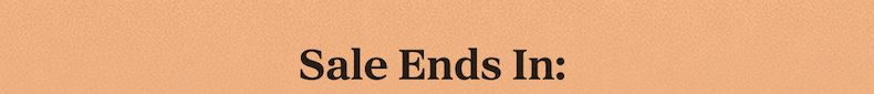 Sale Ends In: