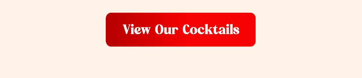 View Our Cocktails