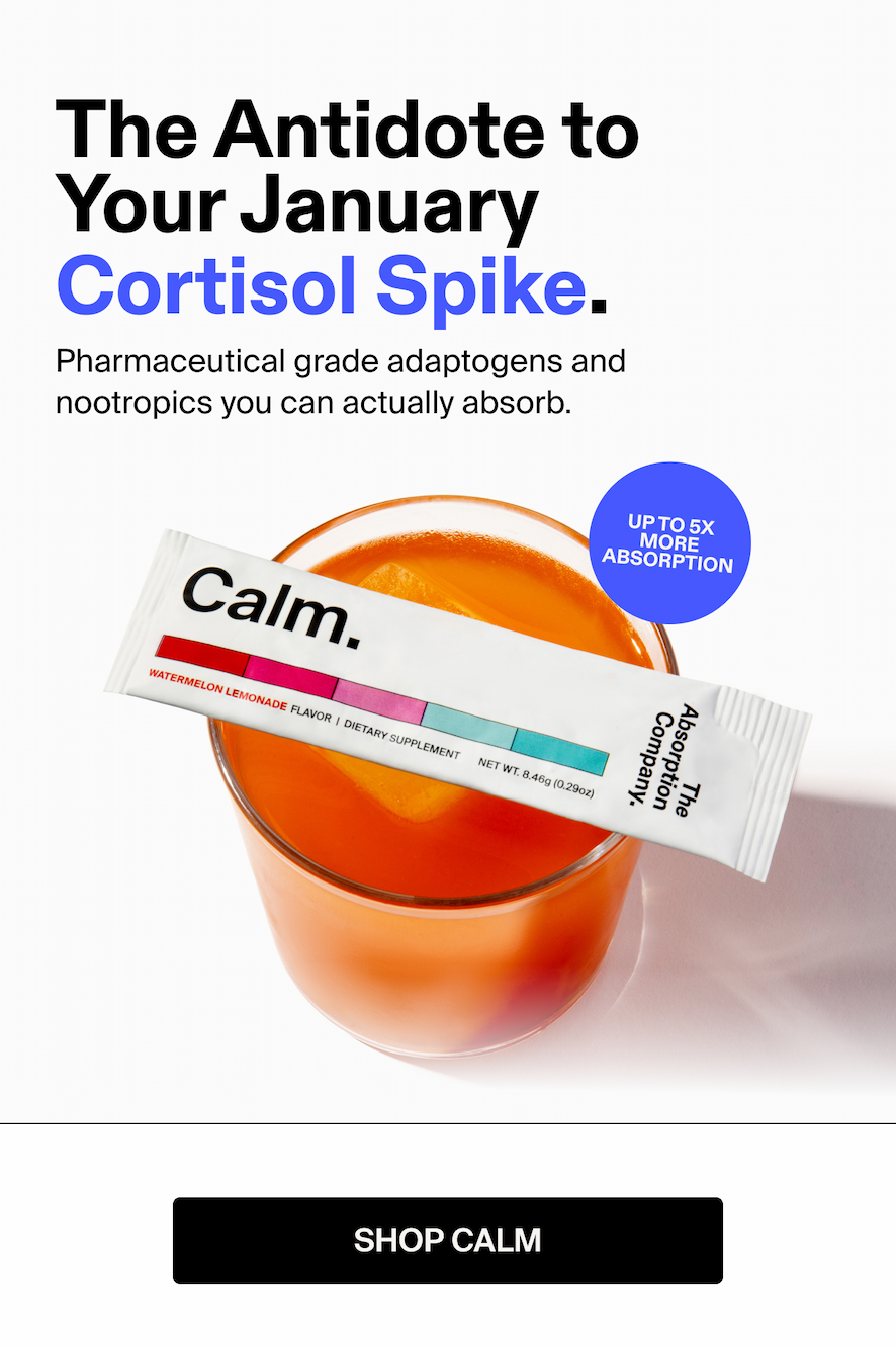 The antidote to your January cortisol spike. Sticker: Up to 5x More Absorption Pharmaceutical grade adaptogens and nootropics you can actually absorb.