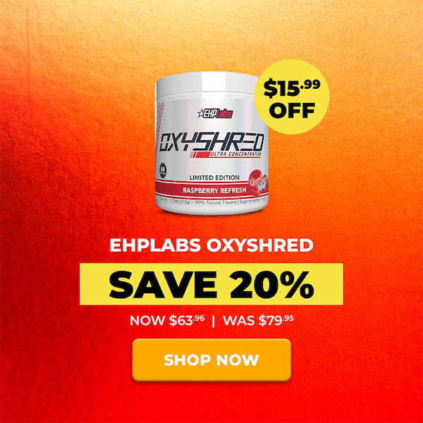 20% OFF EHP LABS OXYSHRED