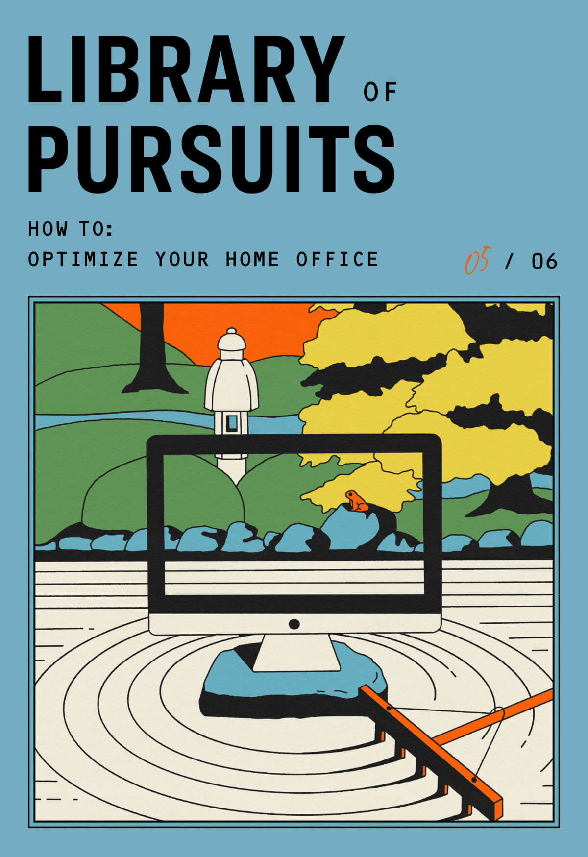 Library of Pursuits How to Optimize Your Home Office 05/06