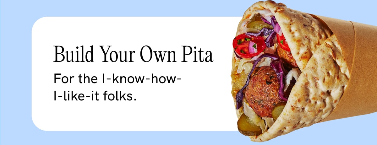 Build your own pita