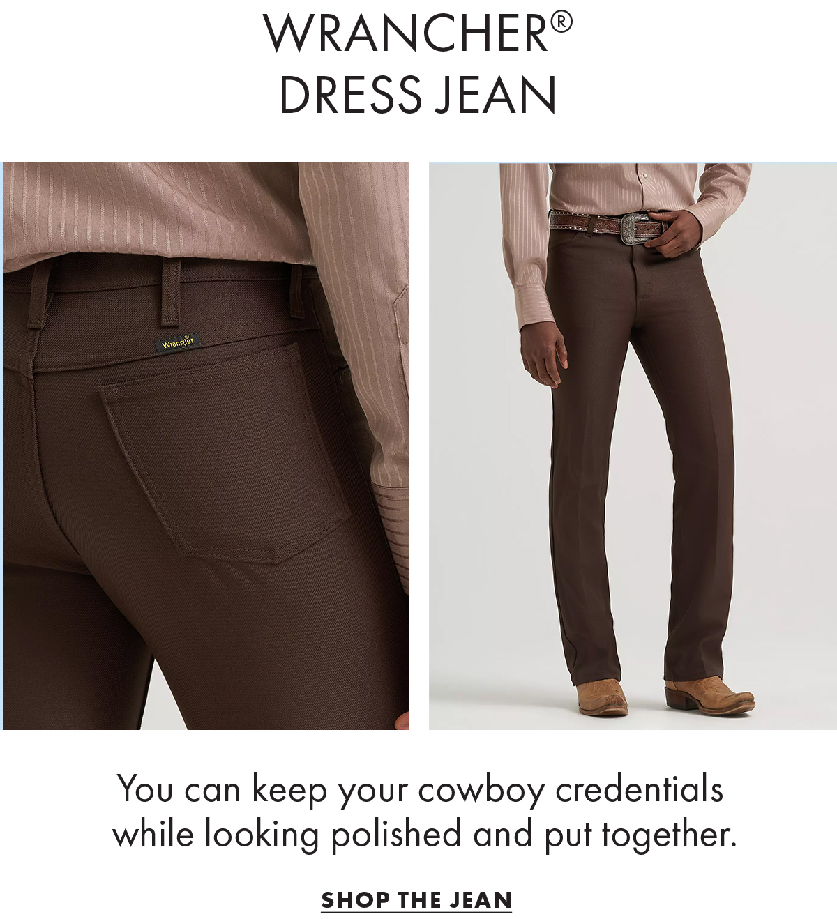 Wrancher® Dress Jean Shop The Jean